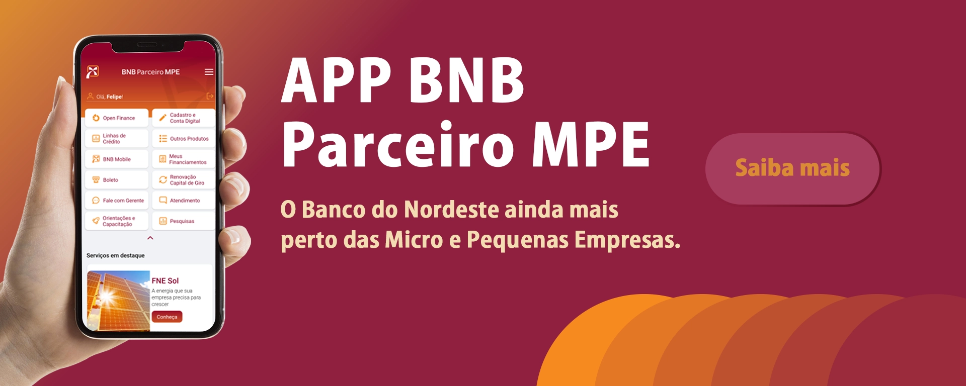 APP BNB Parceiro MPE. O Banco do Nordeste ainda mais perto das Micro e Pequenas Empresas. Saiba mais.
