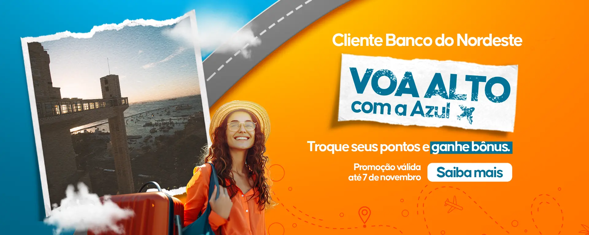 Clique e saiba mais sobre a promoção.